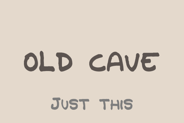 Old Cave